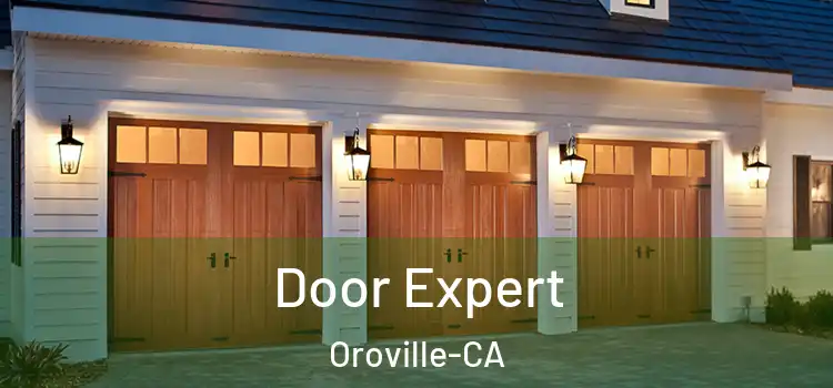  Door Expert Oroville-CA